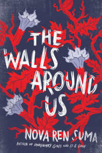 Review: The Walls Around Us by Nova Ren Suma