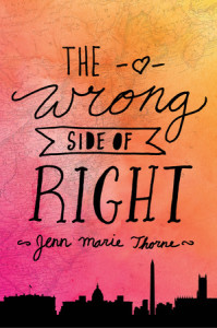 Review: The Wrong Side of Right by Jenn Marie Thorne