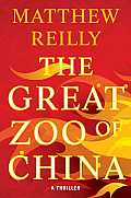 Review: The Great Zoo of China by Matthew Reilly