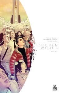 Reading Through Comics, Alphabetically: Broken World by Frank J. Barbiere