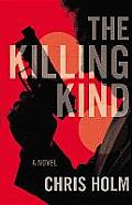 Review: The Killing Kind by Chris Holm