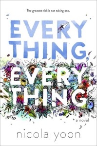 Review: Everything, Everything by Nicola Yoon