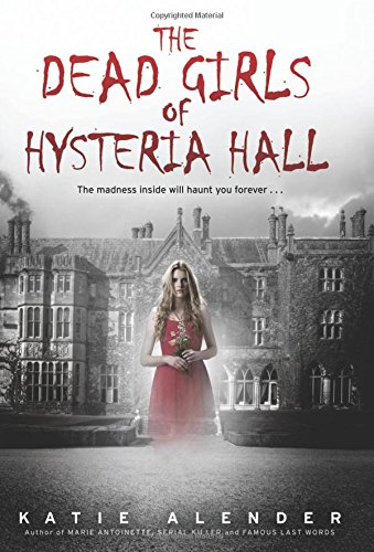 Review: The Dead Girls of Hysteria Hall by Katie Alender