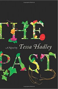 Review: The Past by Tessa Hadley