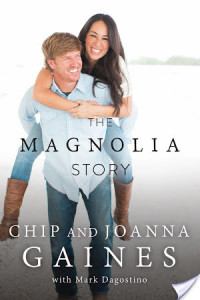 Review: The Magnolia Story by Chip & Joanna Gaines