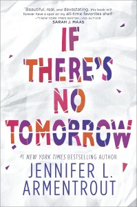 Review: If There’s No Tomorrow by Jennifer L. Armentrout
