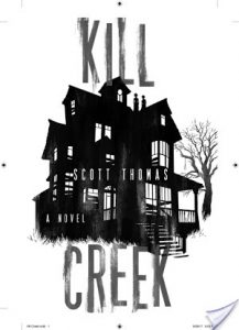 Review: Kill Creek by Scott Thomas