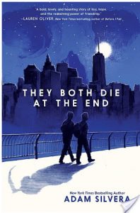 How ‘They Both Die at the End’ by Adam Silvera Helped Me Deal with Loss