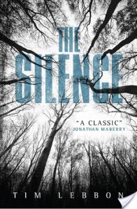 Review: The Silence by Tim Lebbon