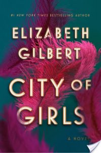 Review: City of Girls by Elizabeth Gilbert