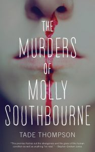 Review: The Murders of Molly Southbourne by Tade Thompson