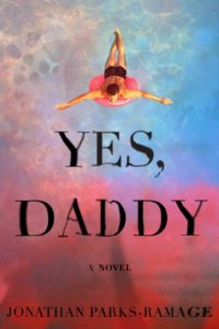 Review: Yes, Daddy by Jonathan Parks-Ramage