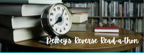 Dewey’s August 24-Hour REVERSE #Readathon!