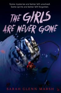 Review: The Girls Are Never Gone by Sarah Glenn Marsh