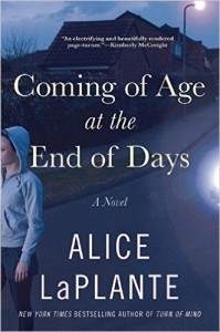 Review: Coming of Age at the End of Days by Alice LaPlante