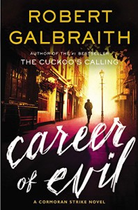 Audiobook Review: Career of Evil (Cormoran Strike Novels) by Robert Galbraith