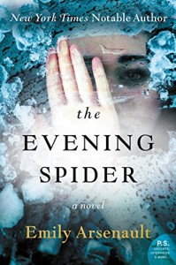 Review: The Evening Spider by Emily Arsenault