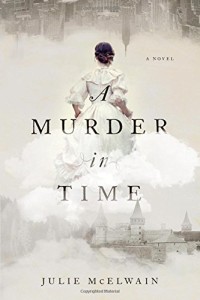 Review: A Murder in Time by Julie McElwain