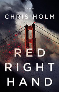Review: Red Right Hand by Chris Holm