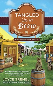 Review: Tangled Up in Brew (A Brewing Trouble Mystery) by Joyce Tremel
