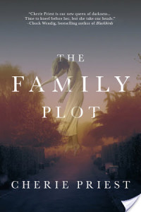 Audiobook Review: The Family Plot by Cherie Priest