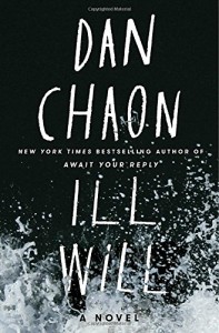 Review: Ill Will by Dan Chaon