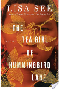Review: The Tea Girl of Hummingbird Lane by Lisa See