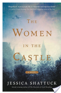 Review: The Women in the Castle by Jessica Shattuck