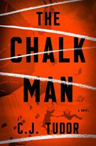 Review: The Chalk Man by C. J. Tudor